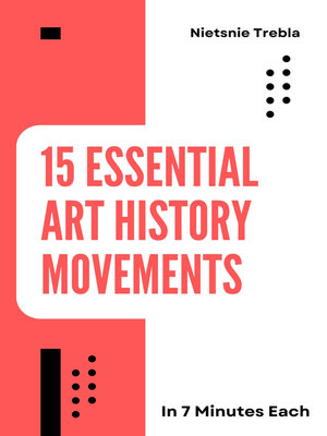 cover image of 15 Essential Art History Movements in 7 Minutes Each